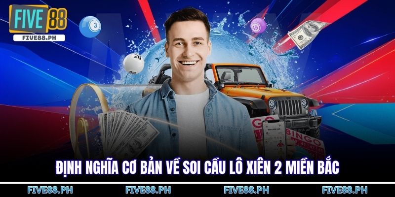 Soi cầu lô xiên 2 miền bắc